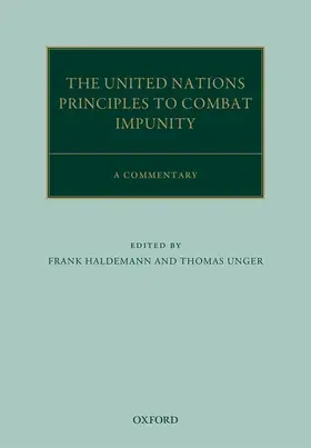 Haldemann / Unger |  United Nations Principles to Combat Impunity | Buch |  Sack Fachmedien