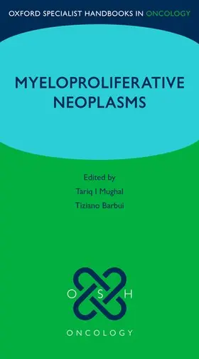 Mughal / Barbui |  Oxford Specialist Handbook: Myeloproliferative Neoplasms | Buch |  Sack Fachmedien