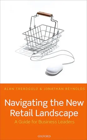 Treadgold / Reynolds |  Navigating the New Retail Landscape | Buch |  Sack Fachmedien