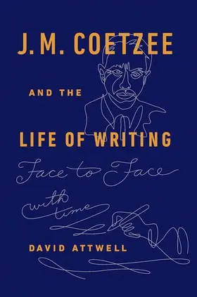 Attwell |  J.M. Coetzee & the Life of Writing | Buch |  Sack Fachmedien