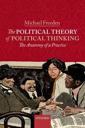 Freeden |  The Political Theory of Political Thinking | Buch |  Sack Fachmedien