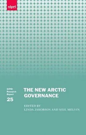 Jakobson / Melvin |  The New Arctic Governance | Buch |  Sack Fachmedien
