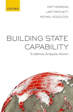 Al / Andrews / Pritchett | BUILDING STATE CAPABILITY C | Buch | 978-0-19-874748-2 | sack.de