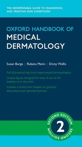 Burge / Matin / Wallis |  Oxford Handbook of Medical Dermatology | Buch |  Sack Fachmedien