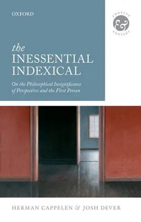 Cappelen / Dever |  The Inessential Indexical | Buch |  Sack Fachmedien
