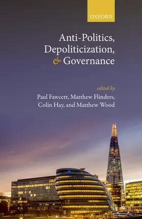 Al / Fawcett / Flinders |  ANTI-POLIT DEPOLIT & GOVERNANCE C | Buch |  Sack Fachmedien