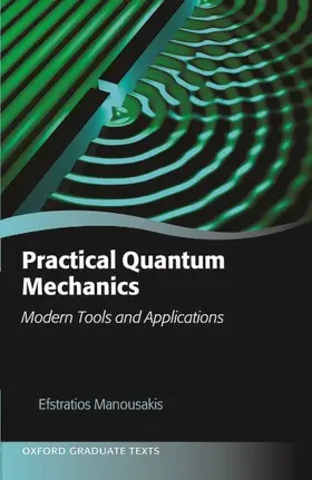 Manousakis |  Practical Quantum Mechanics | Buch |  Sack Fachmedien