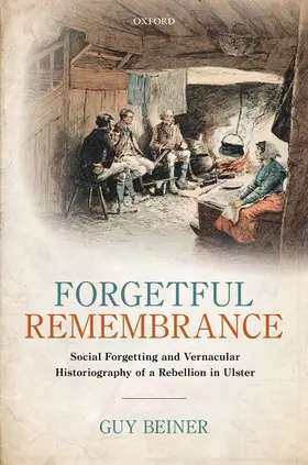 Beiner |  Forgetful Remembrance | Buch |  Sack Fachmedien