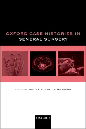 Ritchie / Prasad |  Oxford Case Histories in General Surgery | Buch |  Sack Fachmedien