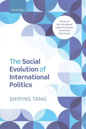 Tang |  The Social Evolution of International Politics | Buch |  Sack Fachmedien