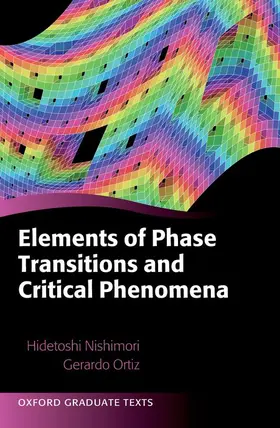 Nishimori / Ortiz |  Elements of Phase Transitions and Critical Phenomena | Buch |  Sack Fachmedien