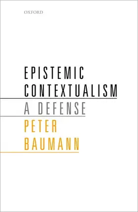 Baumann | Epistemic Contextualism | Buch | 978-0-19-875431-2 | www2.sack.de
