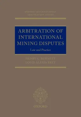 Burnett / Bret |  Arbitration of International Mining Disputes | Buch |  Sack Fachmedien