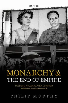 Murphy |  Monarchy and the End of Empire | Buch |  Sack Fachmedien