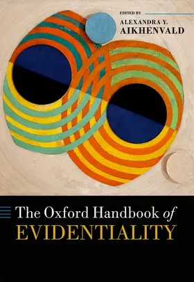 Aikhenvald |  Oxford Handbook of Evidentiality | Buch |  Sack Fachmedien