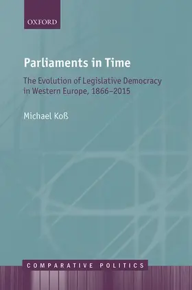 Koß | Parliaments in Time | Buch | 978-0-19-876691-9 | www2.sack.de