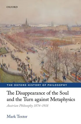 Textor |  The Disappearance of the Soul and the Turn Against Metaphysics | Buch |  Sack Fachmedien