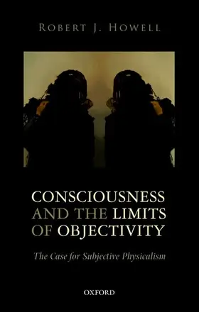 Howell |  Consciousness and the Limits of Objectivity | Buch |  Sack Fachmedien