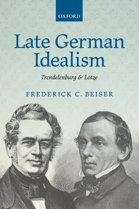 Beiser |  Late German Idealism | Buch |  Sack Fachmedien