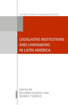 Aleman / Alemán / Tsebelis |  Legislative Institutions and Lawmaking in Latin America | Buch |  Sack Fachmedien