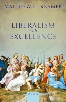 Kramer |  LIBERALISM WITH EXCELLENCE C | Buch |  Sack Fachmedien