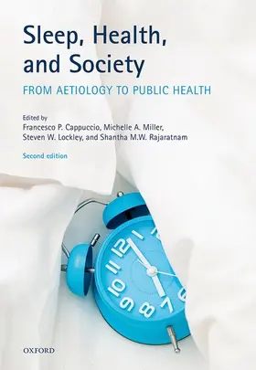 Cappuccio / Miller / Lockley | Sleep, Health, and Society | Buch | 978-0-19-877824-0 | sack.de