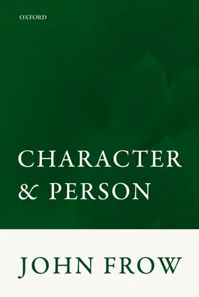 Frow |  Character and Person | Buch |  Sack Fachmedien