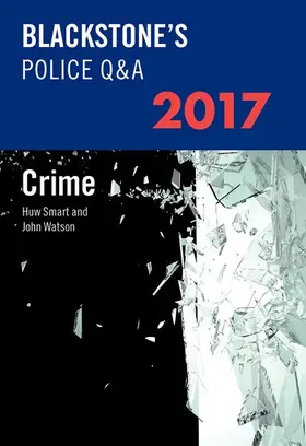 Watson / Smart |  Blackstone's Police Q&a: Crime 2017 | Buch |  Sack Fachmedien