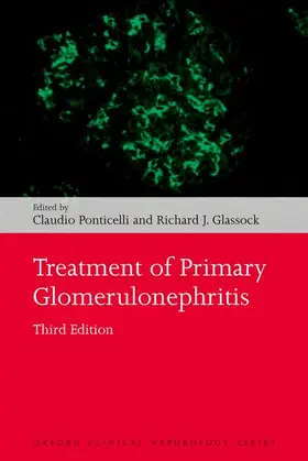 Ponticelli / Glassock |  Treatment of Primary Glomerulonephritis | Buch |  Sack Fachmedien