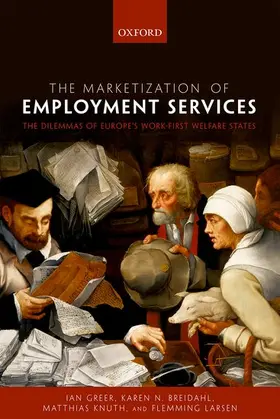 Greer / Breidahl / Knuth |  The Marketization of Employment Services | Buch |  Sack Fachmedien