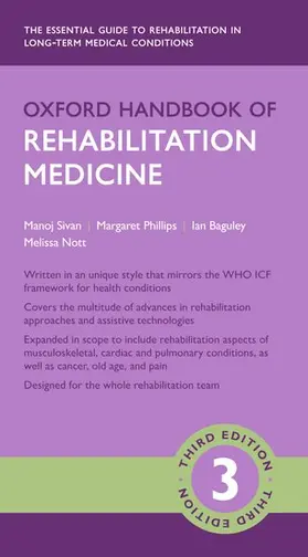 Sivan / Phillips / Baguley |  Oxford Handbook of Rehabilitation Medicine | Buch |  Sack Fachmedien