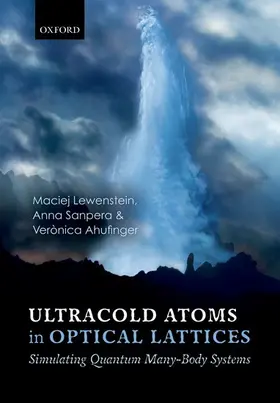 Lewenstein / Sanpera / Ahufinger |  Ultracold Atoms in Optical Lattices | Buch |  Sack Fachmedien