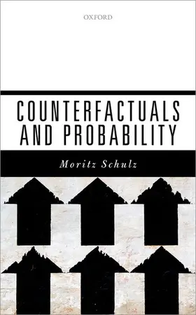 Schulz |  COUNTERFACTUALS & PROBABILITY C | Buch |  Sack Fachmedien