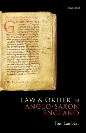 Lambert |  LAW & ORDER IN ANGLO-SAXON ENGLAND C | Buch |  Sack Fachmedien