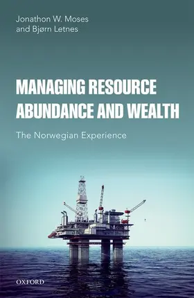 Moses / Letnes |  Managing Resource Abundance and Wealth | Buch |  Sack Fachmedien