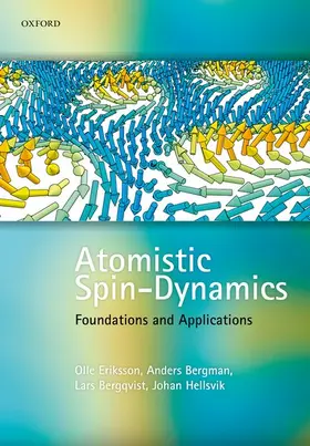 Eriksson / Bergman / Bergqvist |  Atomistic Spin Dynamics | Buch |  Sack Fachmedien