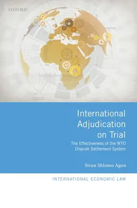 Shlomo Agon | International Adjudication on Trial | Buch | 978-0-19-878896-6 | sack.de