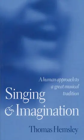 Hemsley |  Singing and Imagination | Buch |  Sack Fachmedien