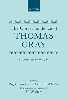 Gray / Toynbee / Whibley |  Correspondence of Thomas Gray | Buch |  Sack Fachmedien