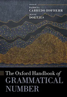 Cabredo Hofherr / Doetjes |  The Oxford Handbook of Grammatical Number | Buch |  Sack Fachmedien