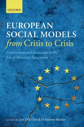 Dølvik / Martin |  European Social Models From Crisis to Crisis: | Buch |  Sack Fachmedien
