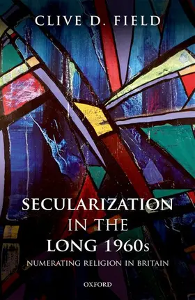 Field |  SECULARIZATION IN LONG 1960S C | Buch |  Sack Fachmedien