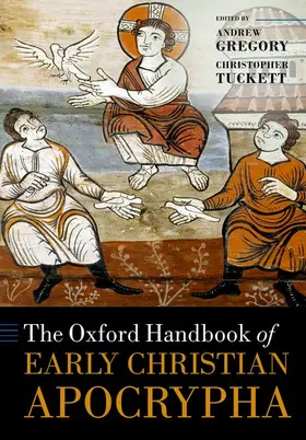 Gregory / Tuckett / Verheyden |  The Oxford Handbook of Early Christian Apocrypha | Buch |  Sack Fachmedien