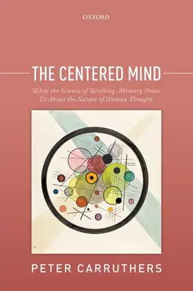 Carruthers |  The Centered Mind | Buch |  Sack Fachmedien