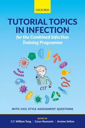 Tong / Rosmarin / Sefton |  Tutorial Topics in Infection for the Combined Infection Training Programme | Buch |  Sack Fachmedien