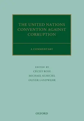 Rose / Kubiciel / Landwehr |  The United Nations Convention Against Corruption | Buch |  Sack Fachmedien