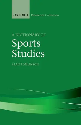 Tomlinson |  A Dictionary of Sports Studies | Buch |  Sack Fachmedien