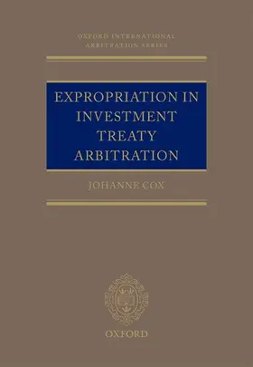 Cox |  Expropriation in Investment Treaty Arbitration | Buch |  Sack Fachmedien