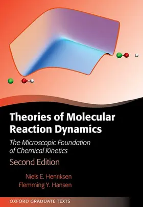 Henriksen / Hansen |  Theories of Molecular Reaction Dynamics | Buch |  Sack Fachmedien