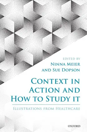Meier / Dopson |  Context in Action and How to Study It | Buch |  Sack Fachmedien